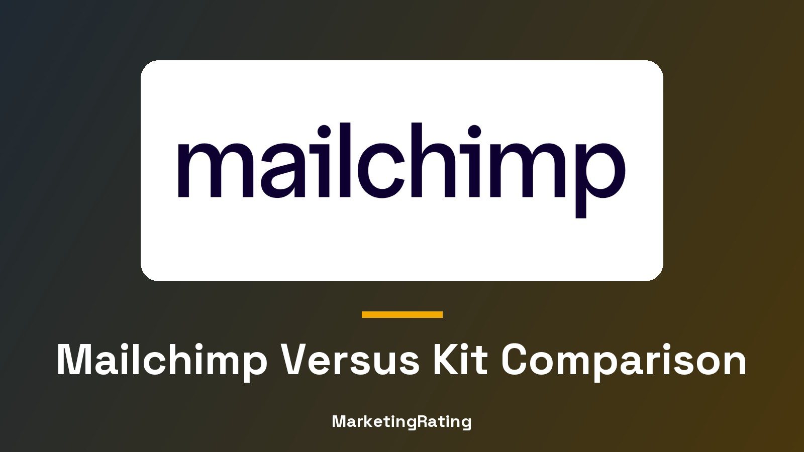 Mailchimp logo with the label 'Mailchimp Versus Kit Comparison'